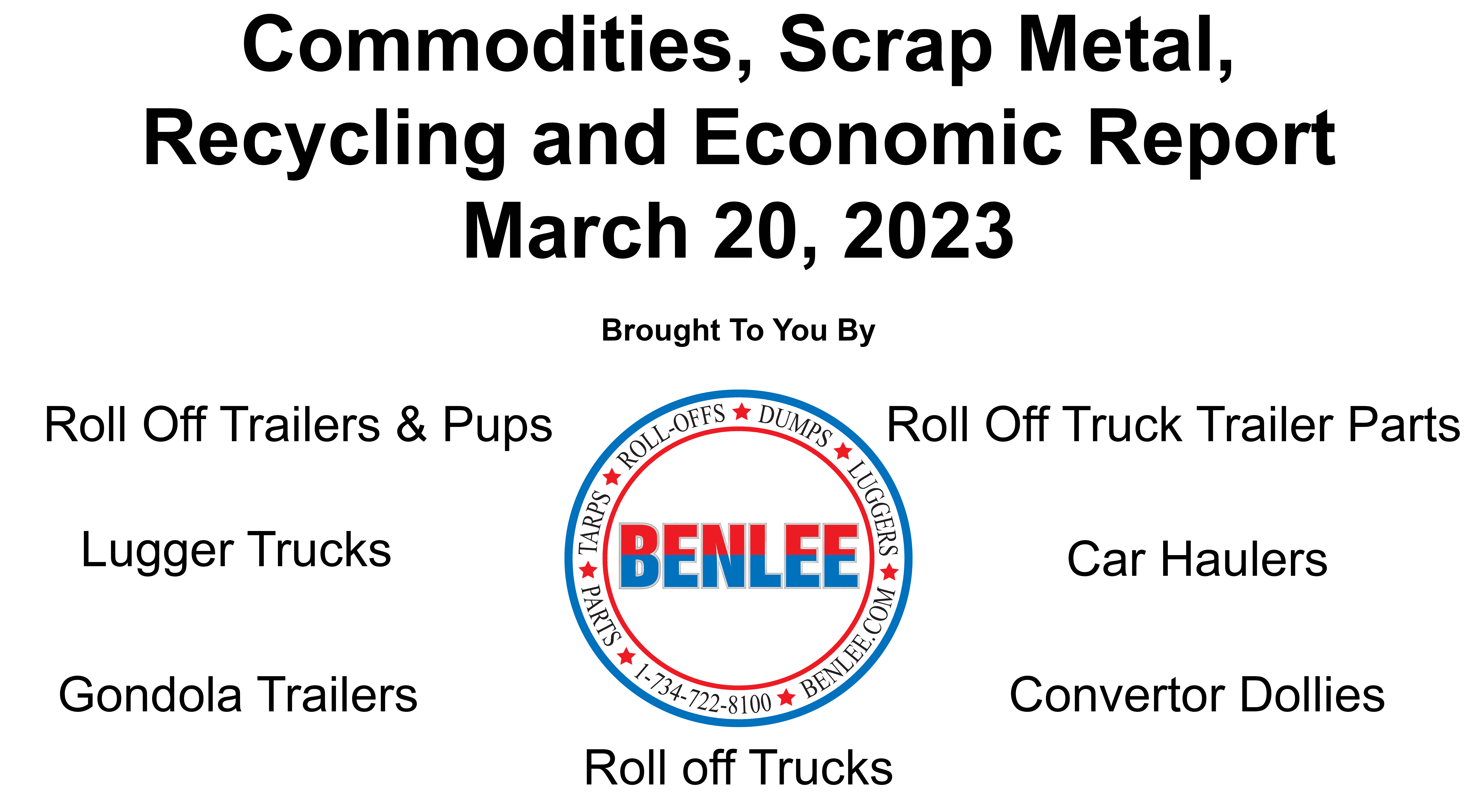 Commodities, Scrap Metal, Recycling and Economic Report